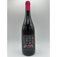 Fabien Jouves You Fuck My Wine 2024