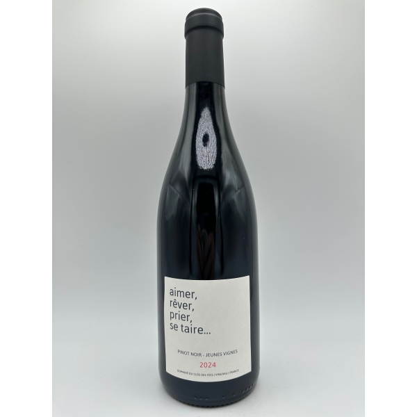 Clos des Fees Aimer Rever Prier Se Taire 2024