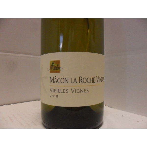 Domaine  Merlin Macon La Roche Vineuse  Vieilles Vignes 2018