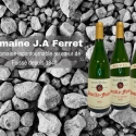 Domaine J.A Ferret, incontournable au cœur de Fuissé depuis 1840